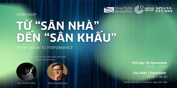Workshop Tân hậu trường: Từ sân nhà đến sân khấu