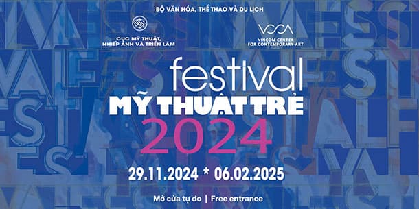 FESTIVAL MỸ THUẬT TRẺ LẦN THỨ 7 NĂM 2024