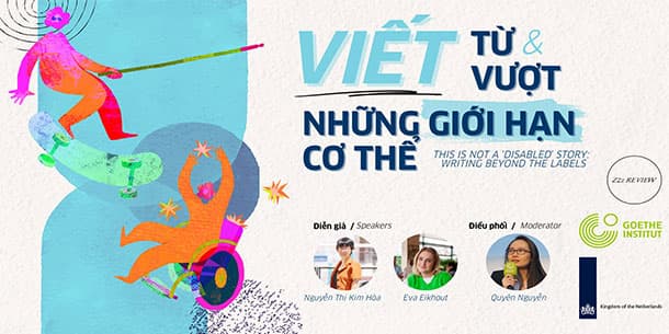 Trò chuyện văn học: Viết từ và viết vượt những giới hạn cơ thể