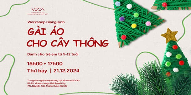 Workshop Giáng sinh “Gài áo cho cây thông”