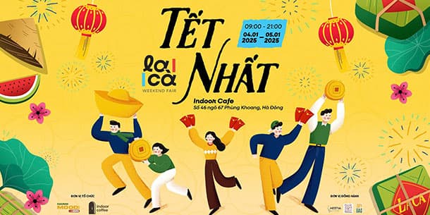 Hội Chợ La Cà Vol.1: Tết Nhất