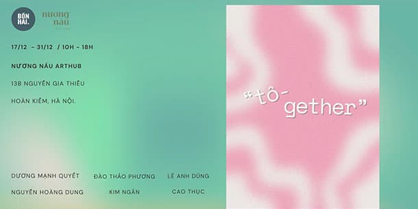 Sự kiện trưng bày TÔ-GETHER SHOWCASE.