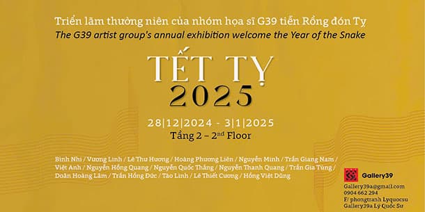 Triển Lãm Nghệ Thuật “Tết Tỵ” Của Nhóm Họa Sĩ G39 Năm 2024