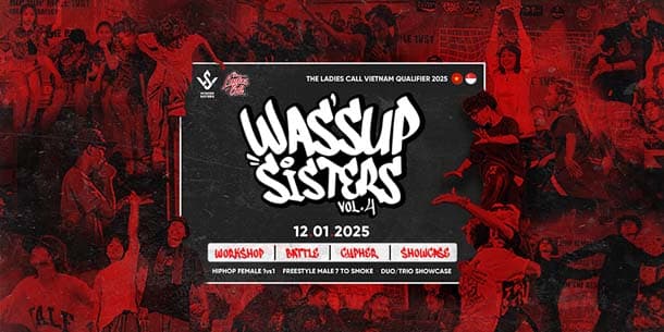 Giải đấu vũ đạo Wassup Sister Vol4 x The Ladies Call Vietnam Qualifier 2025