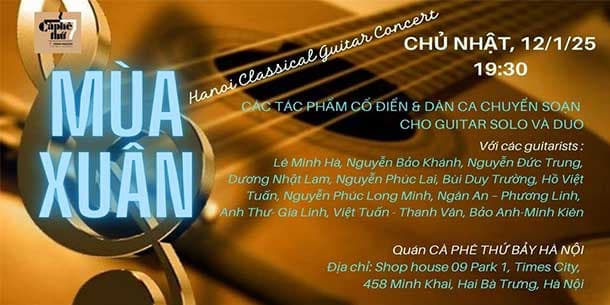 Cà phê Âm nhạc - Hanoi Classical Guitar Concert Series 9 chủ đề MÙA XUÂN