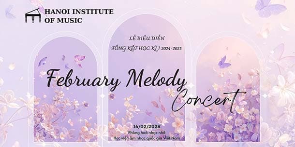 Hòa nhạc February Melody Concert 2025 tại Hà Nội