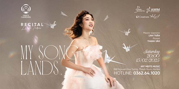 Đêm nhạc thính phòng tại Hà Nội - My Song Lands - Recital Linh Trần