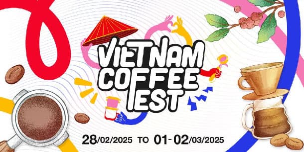 Vietnam Coffee Fest - Lễ hội cà phê Việt Nam 2025