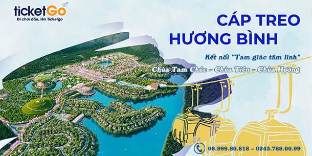 Kinh nghiệm mua Vé Cáp Treo Hương Bình - Chùa Tiên - Chùa Hương - Chùa Tam Chúc nhanh chóng, thuận tiện.