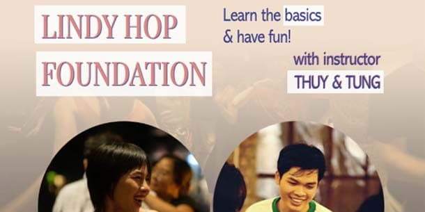 Cơ hội tham gia khóa học Lindy Hop Foundation căn bản 2025 do Hanoi Swing Dance tổ chức 