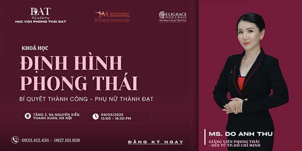 Workshop Định hình phong thái - Mở cửa cho sự tự tin của Phụ Nữ
