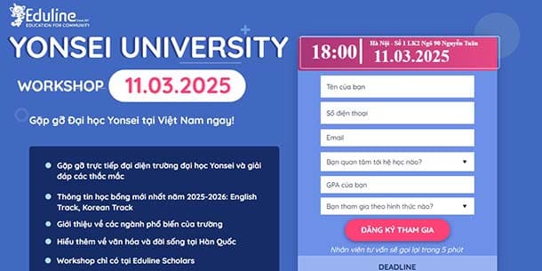 Workshop Eduline x Yonsei University - Cơ hội săn học bổng du học Hàn Quốc và gặp gỡ trực tiếp đại diện trường đại học Yonsei