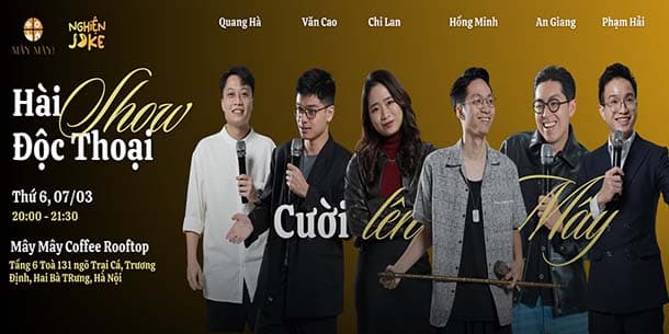 Show hài độc thoại CƯỜI LÊN MÂY của Nghiện Joke - Ngày 07/03/2025