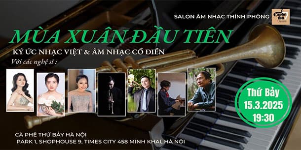  Salon Âm nhạc thính phòng tháng 3.2025 Chủ đề : MÙA XUÂN ĐẦU TIÊN