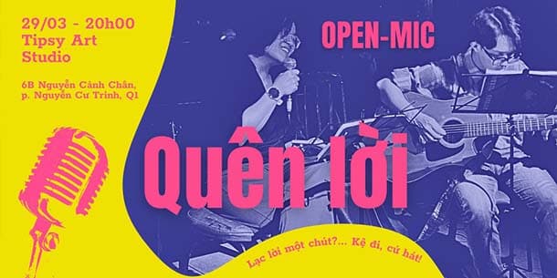 Open Mic - Đêm nhạc mở - Quên lời (ôi dào)