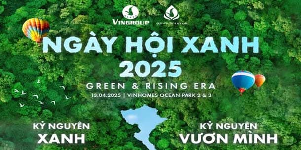 Ngày hội Xanh Vingroup 13/04/2025 với chuỗi hoạt động cực kỳ thú vị (Giải chạy Edurun, workshop tái chế, triển lãm nghệ thuật, minigame,...)