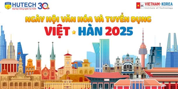 Ngày hội Văn hóa & Tuyển dụng Việt - Hàn 2025