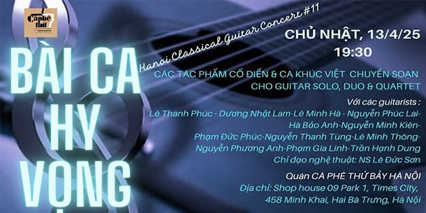 Cà phê Âm nhạc - HANOI CLASSICAL GUITAR CONCERT NO. 11: Chủ đề bài ca hy vọng.