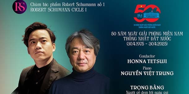 Hòa nhạc đặt vé trước số 172 - Robert Schuman Cycle I - Ngày 21/04/2025