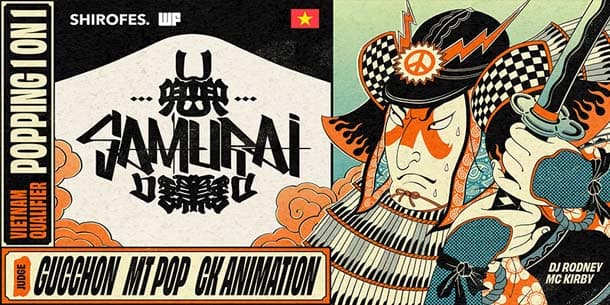 Giải đấu vũ đạo Samurai Vietnam Qualifier 2025 - Popping 1vs1 - Road to Shirofes Japan