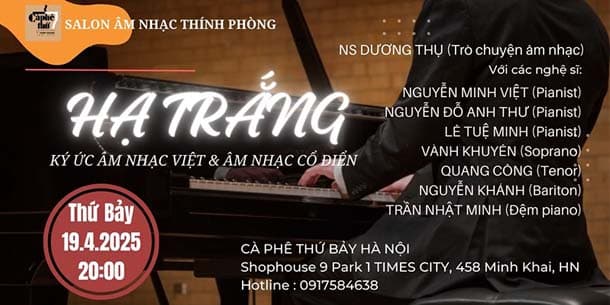 Salon Âm nhạc thính phòng với chủ đề - HẠ TRẮNG (Ký ức nhạc Việt & Âm nhạc cổ điển)