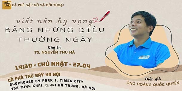 Cà phê gặp gỡ và đối thoại - Viết nên hy vọng bằng những điều thường ngày (27.04.2025)