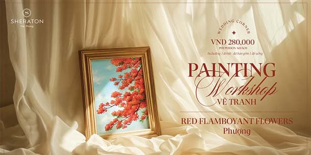 Painting workshop - Workshop vẽ tranh - Sheraton Hải Phòng x Paint with Thanh