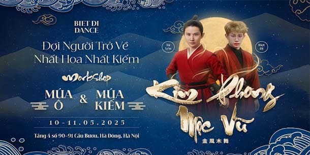 Workshop Kim Phong Mộc Vũ - Giao lưu & Chia sẻ múa ô và múa kiếm trong văn hóa Trung Hoa