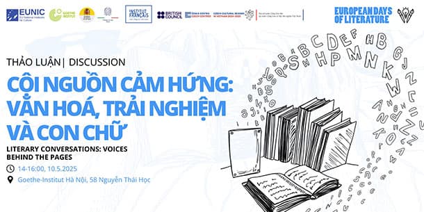 Trò chuyện Văn học: Cội nguồn Cảm hứng - Văn hoá, Trải nghiệm và Con chữ