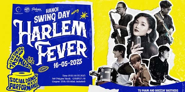 Đêm nhạc Hanoi Swing Day 2025 - HARLEM FEVER [Live Jazz & Dance night]