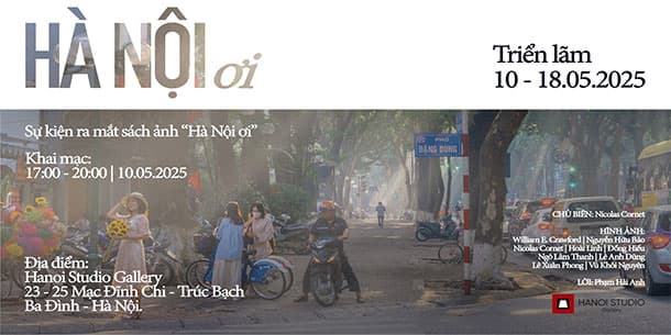 Triển Lãm Nhiếp Ảnh: Hà Nội Ơi
