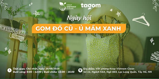 SỰ KIỆN GOM ĐỒ CŨ - Ủ MẦM XANH TRỞ LẠI CÙNG VOUCHER SIÊU XỊN TỪ GREEN GEM SHOP!