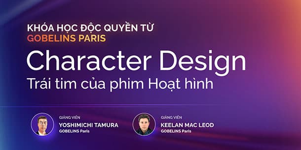 Khóa học độc quyền từ GOBELINS PARIS: GOBELINS BOOTCAMP VIETNAM - CHARACTER DESIGN FOR ANIMATION