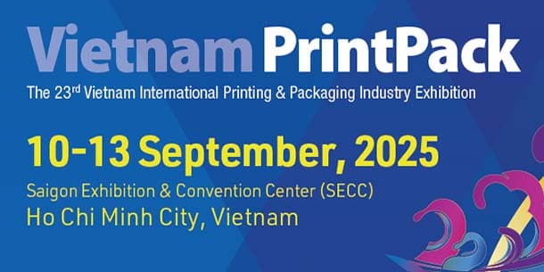 VIETNAM PRINTPACK 2025 - Triển lãm Công nghiệp In ấn & Bao bì Việt Nam 2025