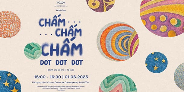 Workshop CHẤM CHẤM CHẤM | DOT DOT DOT