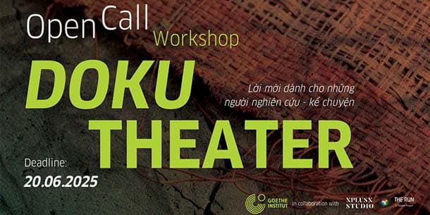 Cơ hội đăng ký tham gia Workshop về sân khấu tư liệu - DokuTheater Workshop (Open call)
