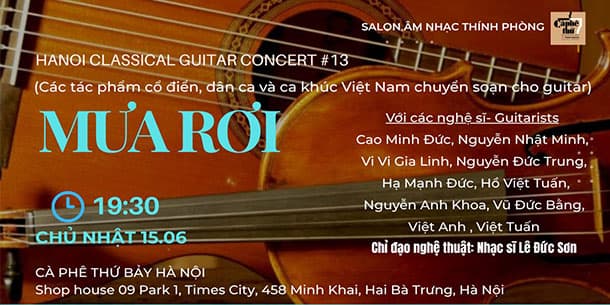 Cà phê Âm nhạc - HANOI CLASSICAL GUITAR CONCERT NO. 13 Chủ đề : MƯA RƠI