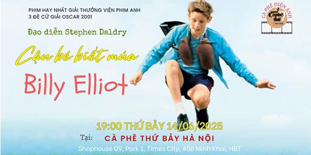 Cà phê Điện ảnh giới thiệu bộ phim : BILLY ELLIOT