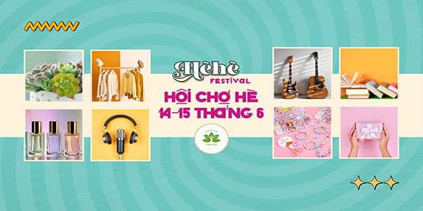 HỘI CHỢ HÈ HÈ FESTIVAL 2025 – CHÍNH THỨC ĐỔ BỘ.