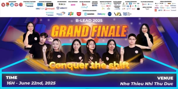 [B-LEAD 2025] CHÍNH THỨC MỞ BÁN VÉ ĐÊM CHUNG KẾT GRAND FINALE - CONQUER THE SHIFT: CHẶNG CUỐI RỰC LỬA, NƠI NHỮNG NHÀ LÃNH ĐẠO LÀM CHỦ CÚ HÍCH CHUYỂN MÌNH