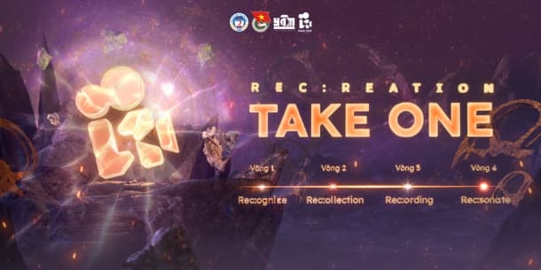 TAKE ONE - CUỘC THI SẢN XUẤT VIDEO QUẢNG CÁO THỰC CHIẾN ĐÃ CHÍNH THỨC MỞ ĐƠN VÀ CÔNG BỐ ĐỀ BÀI VÒNG 1 