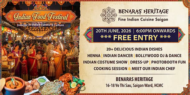 Free Entry - Lễ hội ẩm thực Ấn Độ hot nhất tháng 6 đã quay lại – đừng bỏ lỡ tại Benaras
