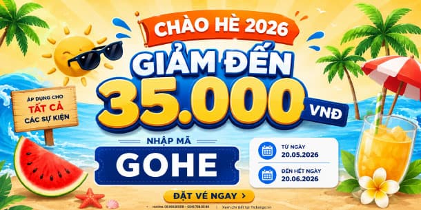 Chào Hè 2026 Cùng Ticketgo.vn – Giảm Ngay 35.000VNĐ Khi Đặt Vé Sự Kiện