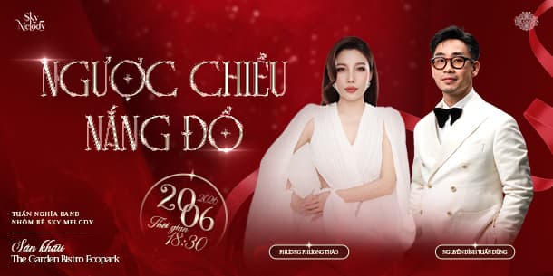 Liveshow Nguyễn Đình Tuấn Dũng tại Hà Nội 20/06/2026 - Đêm nhạc Ngược Chiều Nắng Đổ đầy cảm xúc tại Sky Melody