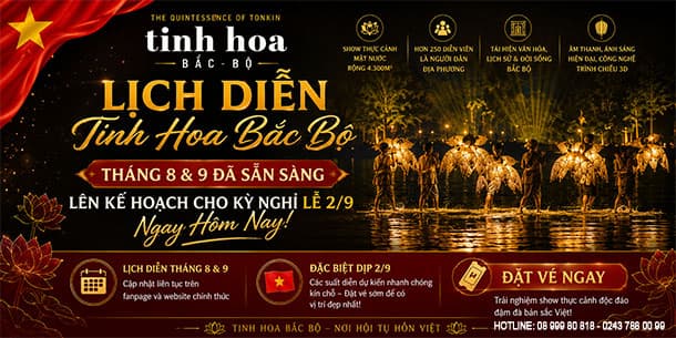Lịch Diễn Tinh Hoa Bắc Bộ Tháng 8 & 9 Đã Sẵn Sàng – Lên Kế Hoạch Cho Kỳ Nghỉ Lễ 2/9 Ngay Hôm Nay!