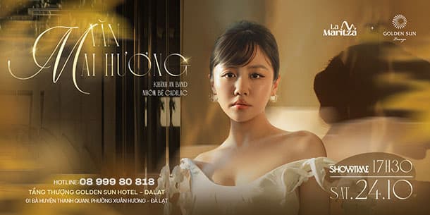 VĂN MAI HƯƠNG LIVE IN DALAT 24.10.2026 – GIÁ VÉ & ĐẶT VÉ