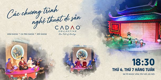 Show Xẩm & Ca trù CADAO Collective - Hành trình khám phá nghệ thuật di sản giữa lòng Hà Nội