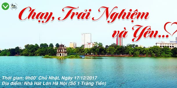 CHẠY, TRẢI NGHIỆM VÀ YÊU - Run To Connect