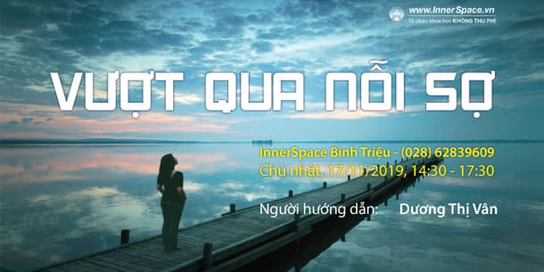 Khóa Học: "Vượt Qua Nỗi Sợ"