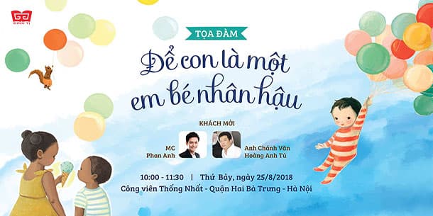 Tọa đàm: Để con là một em bé nhân hậu